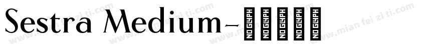 Sestra Medium字体转换